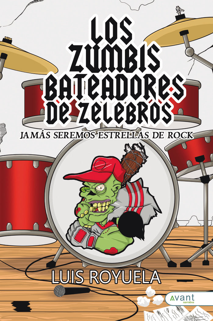 LOS ZUMBIS BATEADORS DE ZELEBROS JAMÁS SEREMOS ESTRELLAS DEL, de Royuela, Luis | portada del libro