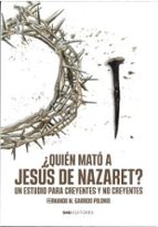 ¿Quién mató a Jesús de Nazaret?, de Fernando Garrido Polonio | portada del libro