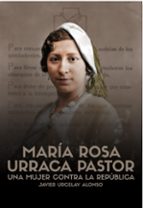 María Rosa Urraca Pastor, de Javier Urcelay Alonso | portada del libro