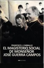 LA TEOLOGÍA POLITICA DE MONSEÑOR GUERRA CAMPOS, de FRANCISCO JESUS CARBALLO LOPEZ | portada del libro