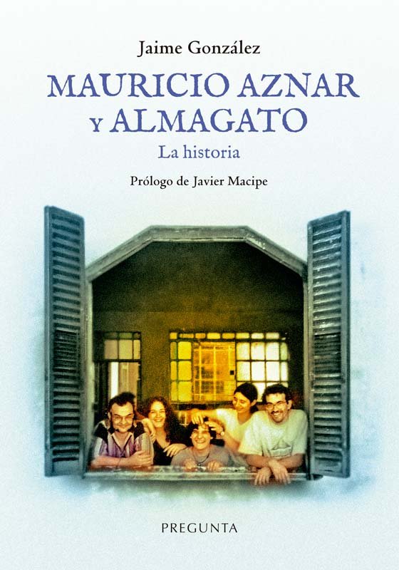 MAURICIO AZNAR Y ALMAGATO. LA HISTORIA, de GONZALEZ, JAIME | portada del libro
