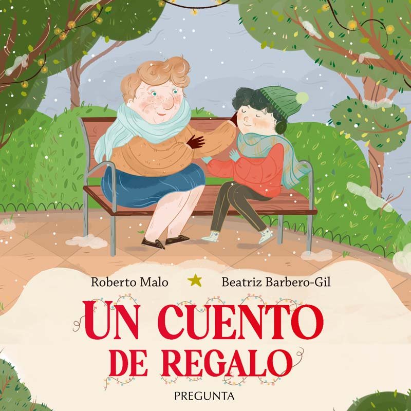 UN CUENTO DE REGALO, de ROBERTO MALO | portada del libro