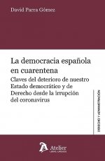 LA DEMOCRACIA ESPAÑOLA EN CUARENTENA | portada del libro