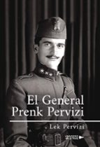 El General Prenk Pervizi, de LEK PERVIZI | portada del libro