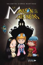 La Mansión de las Marionetas, de VALENTIN SIERRA MARTINEZ | portada del libro