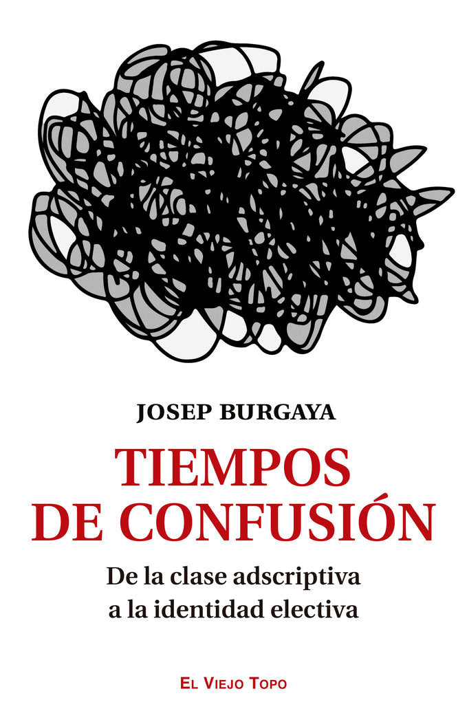TIEMPOS DE CONFUSION, de BURGAYA, JOSEP | portada del libro