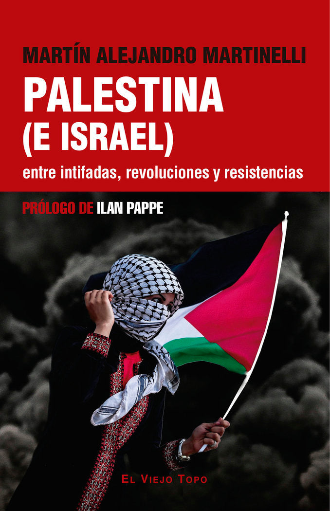 PALESTINA E ISRAEL, de MARTIN ALEJANDRO MARTINELLI | portada del libro