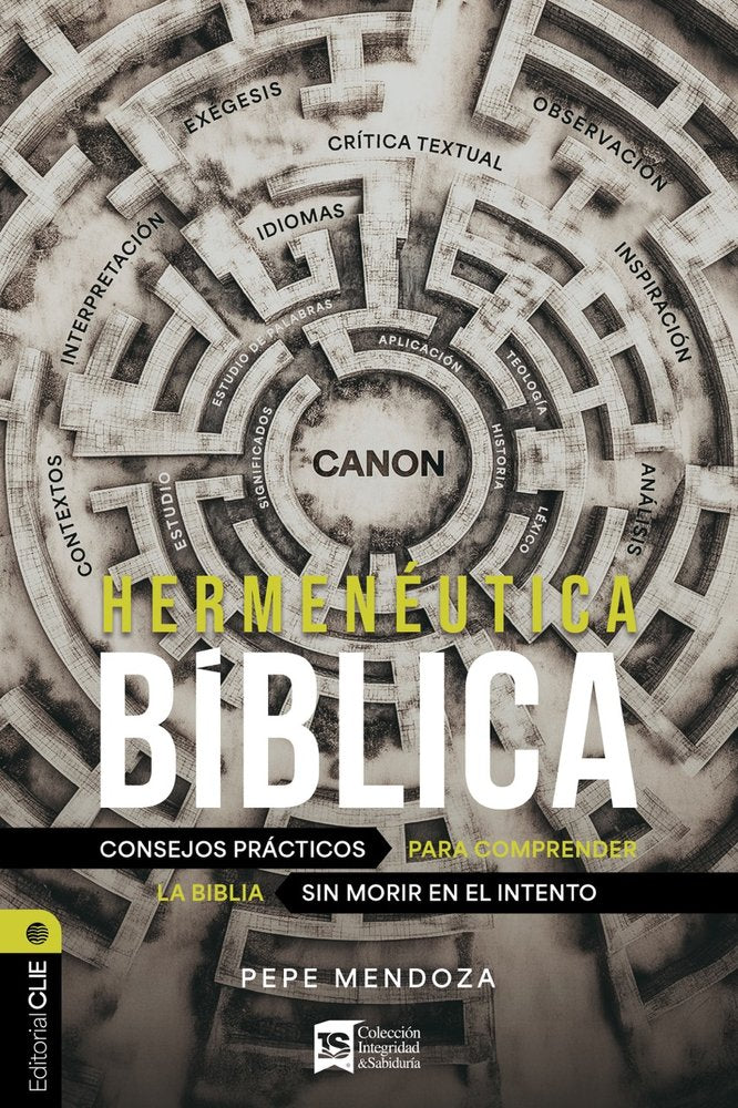 Hermenéutica bíblica: Consejos prácticos para comprender la, de Mendoza, Pepe | portada del libro
