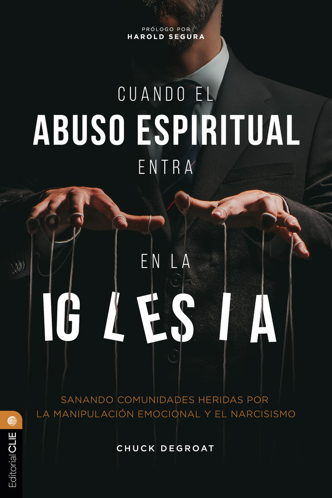 Cuando el abuso espiritual entra en la iglesia, de DeGroat, Chuck | portada del libro