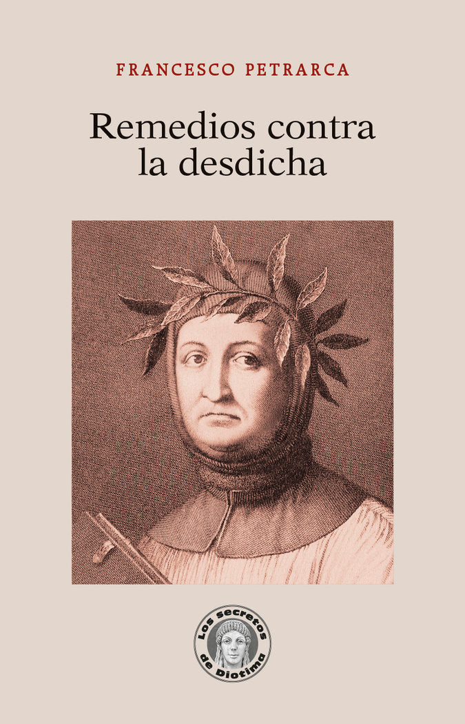 REMEDIOS CONTRA LA DESDICHA, de PETRARCA, FRANCESCO | portada del libro