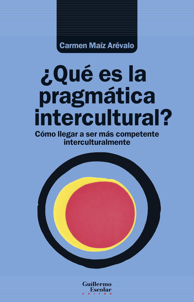 QUE ES LA PRAGMATICA INTERCULTURAL, de MAIZ AREVALO, CARMEN | portada del libro