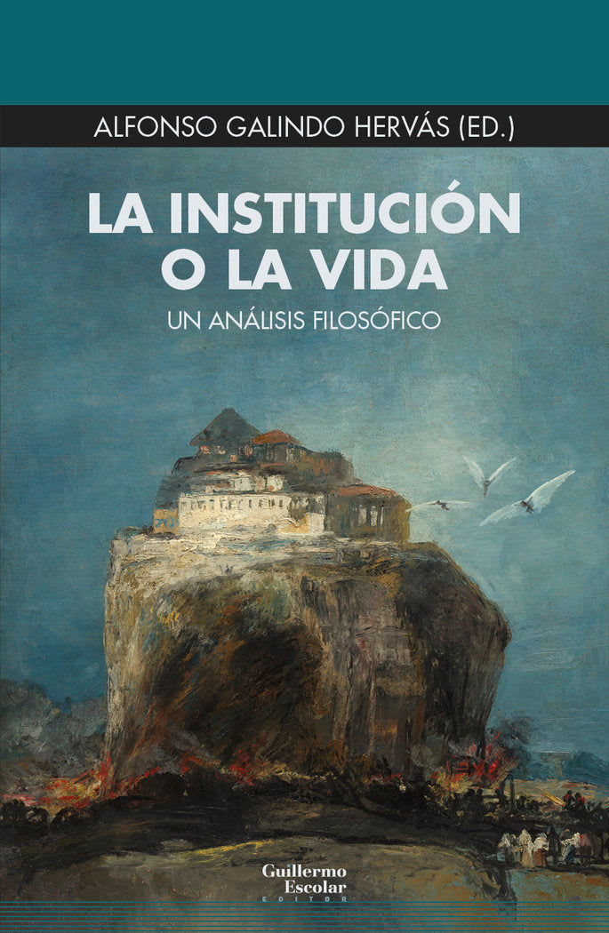 LA INSTITUCION O LA VIDA | portada del libro