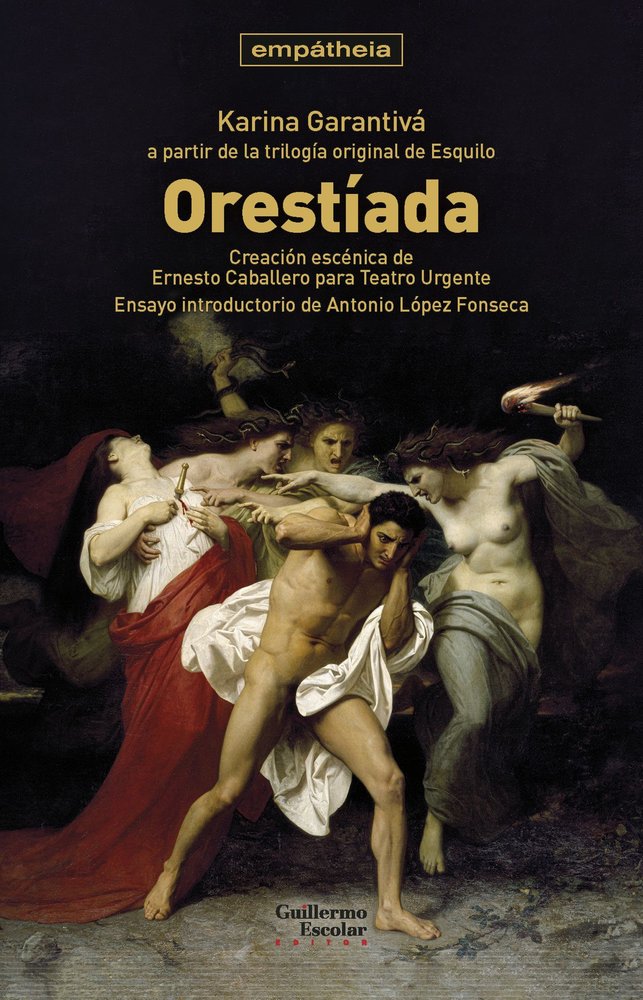 ORESTIADA, de GARANTIVA, KARINA | portada del libro
