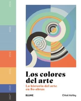 Colores del arte, de ASHBY, CHLOÓ | portada del libro