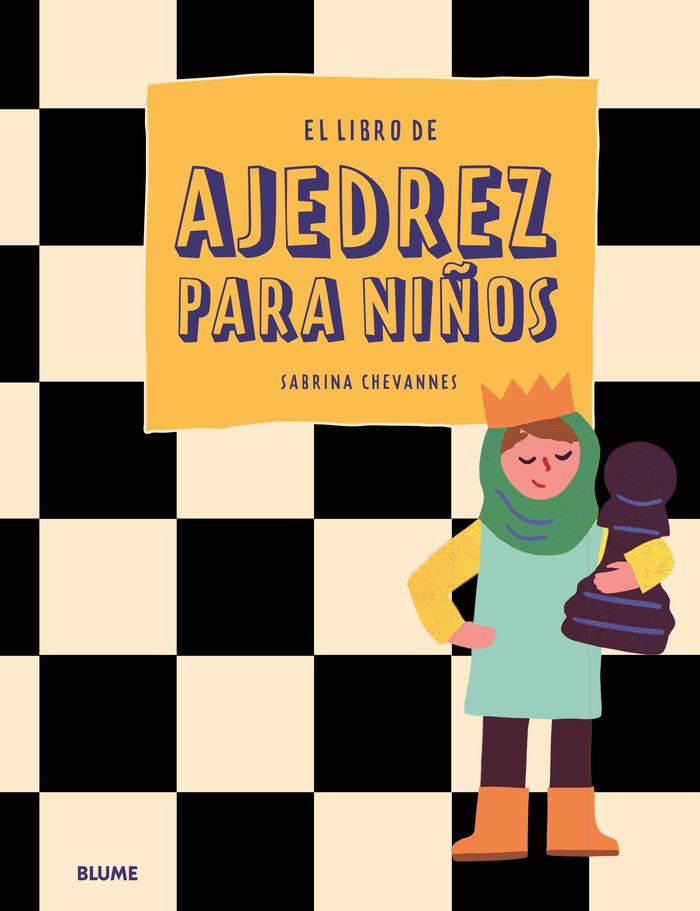 EL LIBRO DE AJEDREZ PARA NIÑOS, de CHEVANNES, SABRINA | portada del libro