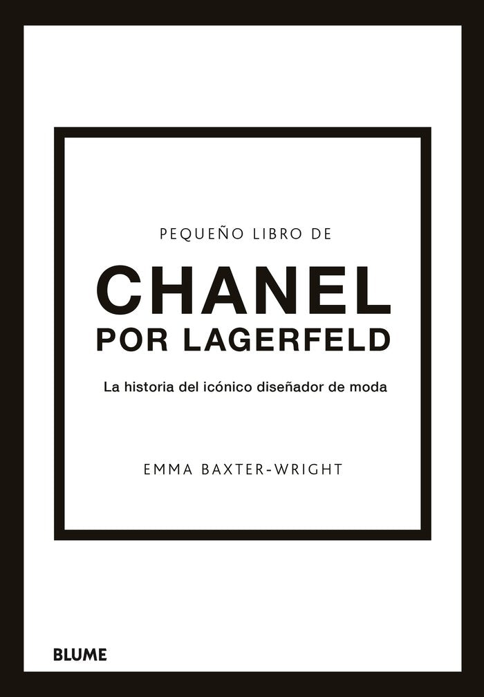 PEQUEÑO LIBRO DE CHANEL POR LAGERFELD, de BAXTER-WRIGHT, EMMA | portada del libro