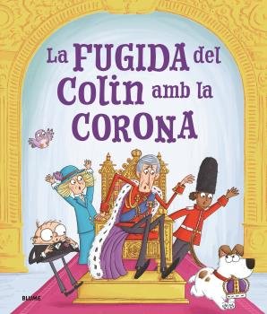 LA FUGIDA DEN COLIN AMB LA CORONA, de SPARK, ROSALIND | portada del libro