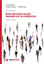Intervención social basada en la evidencia, de ENRIQUE GRACIAMARISOL LILA | portada del libro