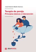 Terapia de pareja. Principios básicos e intervención, de JOSE ANTONIO MARTIN HERRERO | portada del libro
