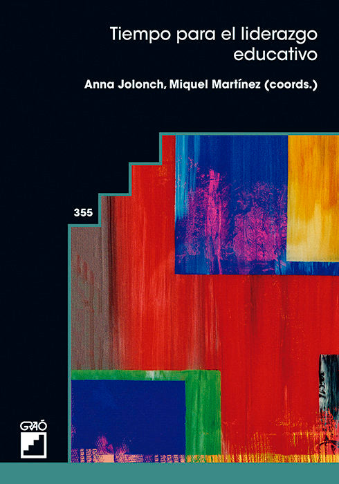 Tiempo para el liderazgo educativo, de JOLONCH ANGLADA, ANNA | portada del libro