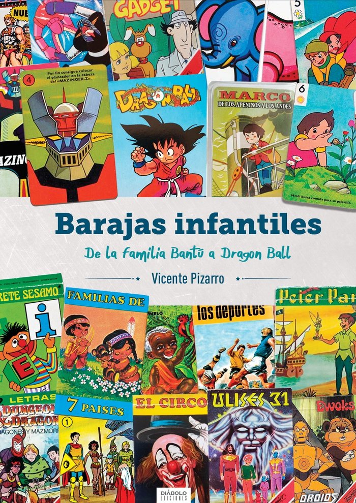 BARAJAS INFANTILES DE LA FAMILIA BANTU A DRAGON BALL, de Vicente Pizarro | portada del libro