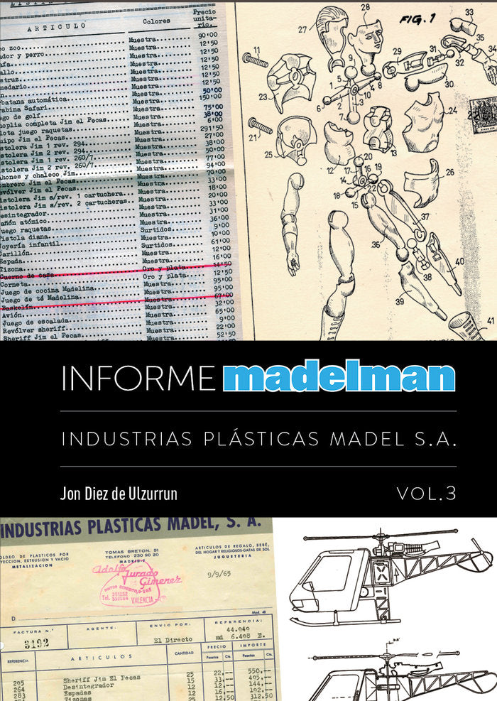 INFORME MADELMAN III INDUSTRIAS PLASTICAS MADEL S A, de JON DIEZ DE ULZURRUN | portada del libro