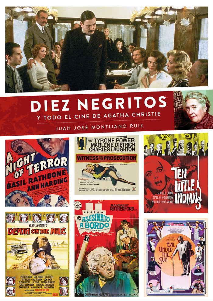 DIEZ NEGRITOS Y TODO EL CINE DE AGATHA CHRISTIE, de JUAN JOSE MONTIJANO | portada del libro