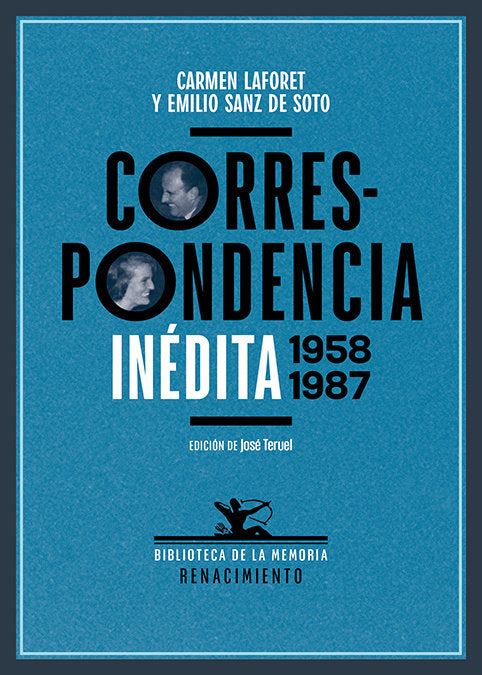 CORRESPONDENCIA INEDITA 1958-1987, de CARMEN, LAFORET | portada del libro
