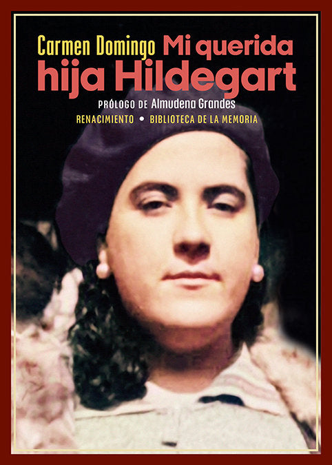 MI QUERIDA HIJA HILDEGART, de DOMINGO, CARMEN | portada del libro
