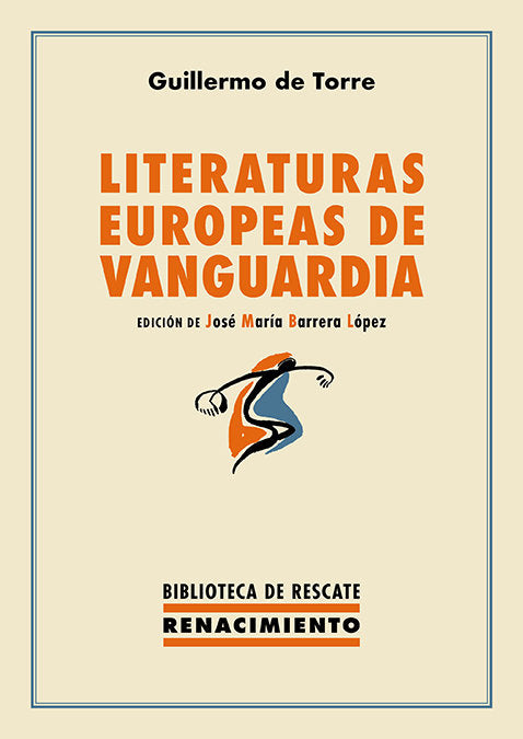 LITERATURAS EUROPEAS DE VANGUARDIA, de TORRE, GUILLERMO DE | portada del libro