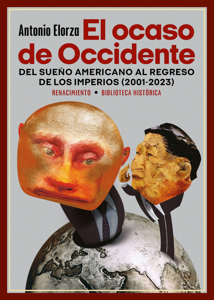 EL OCASO DE OCCIDENTE, de ELORZA, ANTONIO | portada del libro