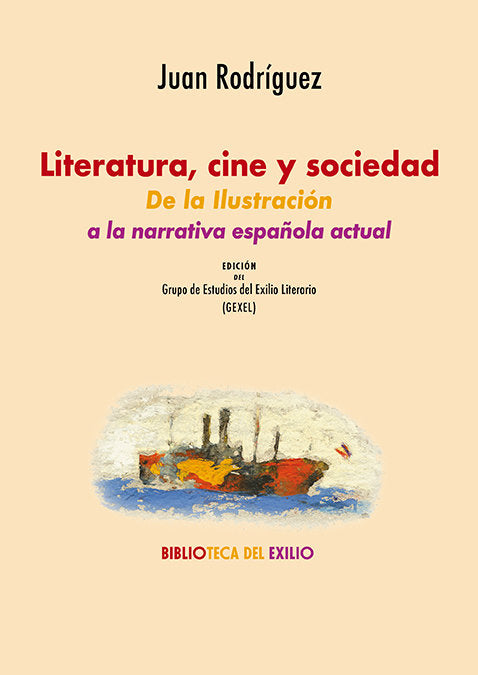 LITERATURA CINE Y SOCIEDAD, de RODRIGUEZ,JUAN | portada del libro