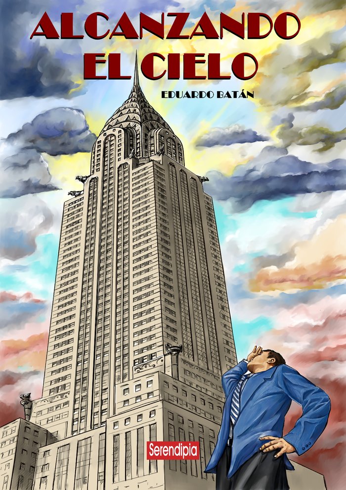 Alcanzando el cielo, de , Batán, Eduardo | portada del libro