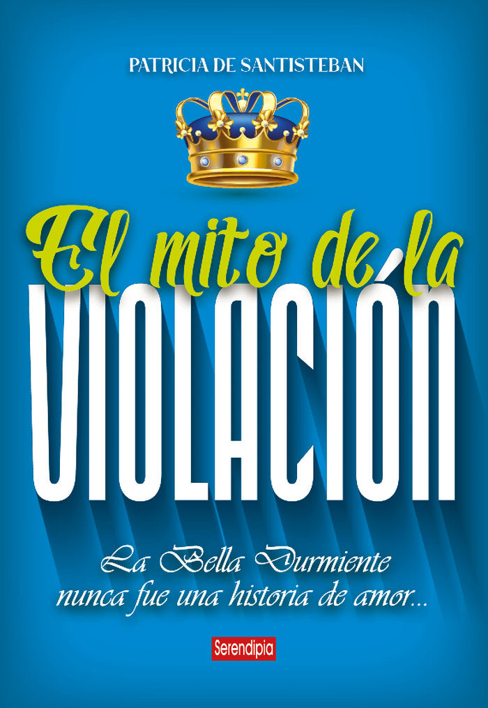 El mito de la violación, de , Santisteban, Patricia | portada del libro