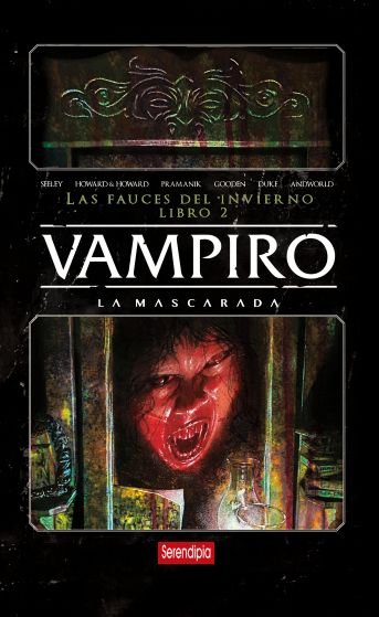 Vampiro. Libro 2: La Mascarada, de TIM SEELEY, ZUB, HOWARD & HOWARD, LORE, OHTA, DUKE, ANDWORLD., VV.AA. | portada del libro