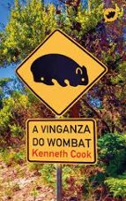A VINGANZA DO WOMBAT, de Kenneth Cook | portada del libro