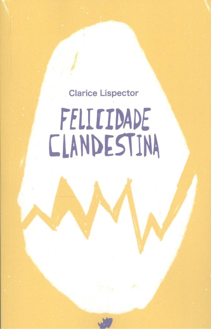 FELICIDADE CLANDESTINA, de LISPECTOR | portada del libro