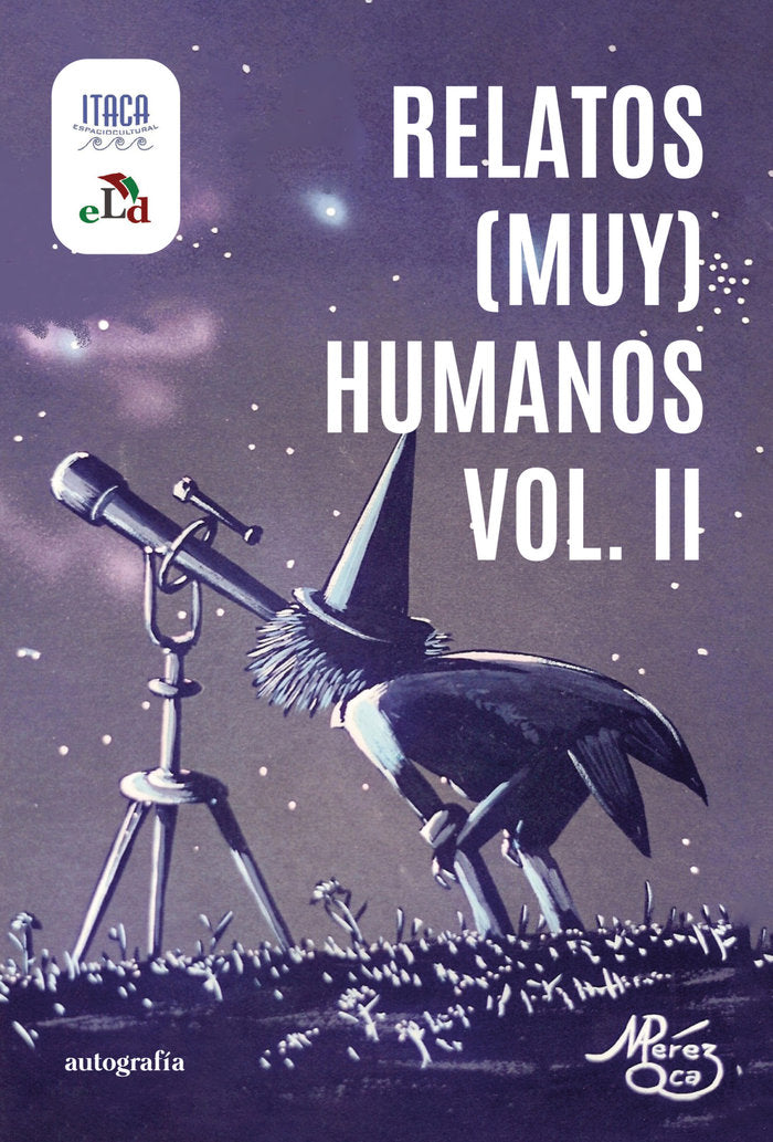 Relatos (muy) humanos Vol. 2, de Auores, Varios | portada del libro