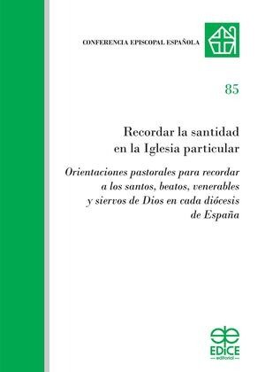 RECORDAR LA SANTIDAD EN LA IGLESIA PARTICULAR, de AA.VV. | portada del libro