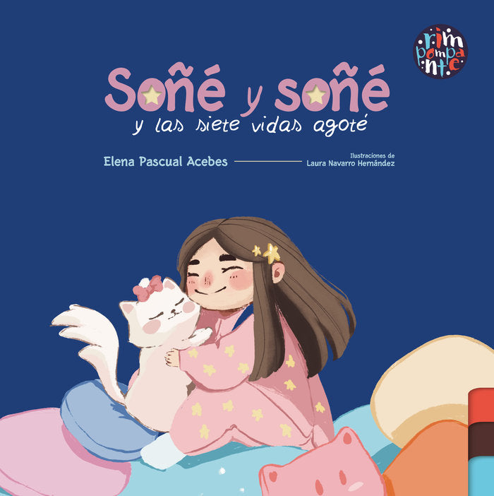 Soñé y soñé y las siete vidas agoté, de Pascual Acebes, Elena | portada del libro