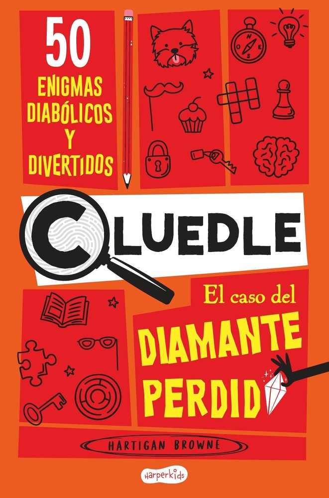 CLUEDLE EL CASO DEL DIAMANTE PERDIDO, de BROWNE, HARTIGAN | portada del libro