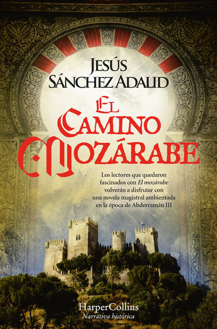 EL CAMINO MOZARABE, de SANCHEZ ADALID, JESUS | portada del libro
