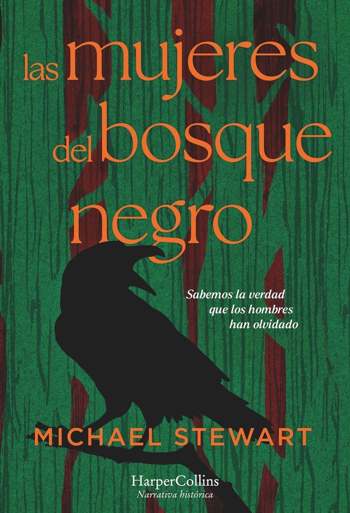LAS MUJERES DEL BOSQUE NEGRO, de STEWART, MICHAEL | portada del libro