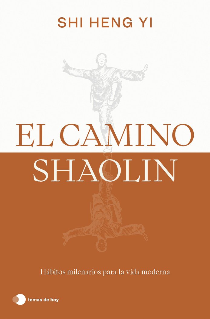 EL CAMINO SHAOLIN, de SHI HENG YI | portada del libro