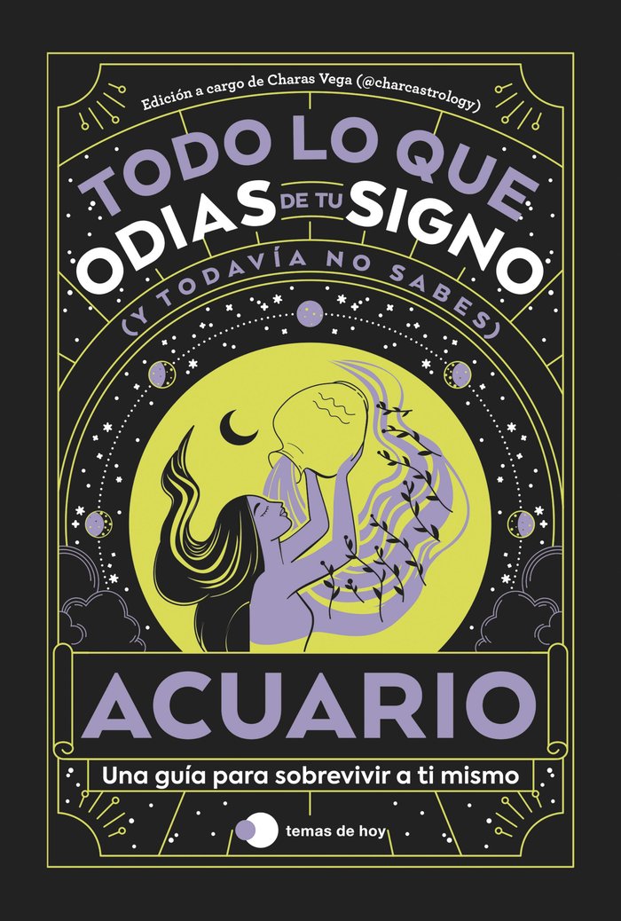 ACUARIO: TODO LO QUE ODIAS DE TU SIGNO Y TODAVIA NO SABES, de ESTUDIO PE S.A.C. | portada del libro