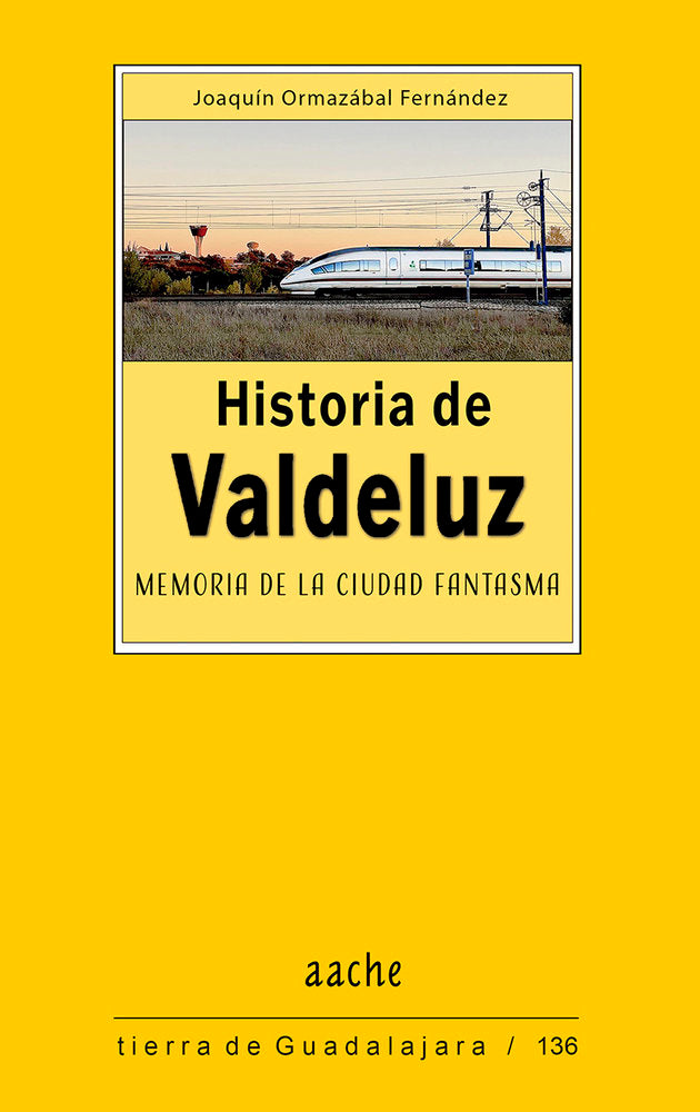 HISTORIA DE VALDELUZ, de ORMAZÁBAL FERNÁNDEZ, Joaquín | portada del libro