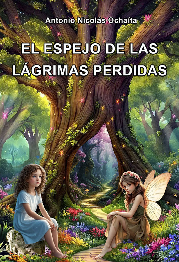 EL ESPEJO DE LAS LÁGRIMAS PERDIDAS, de NICOLÁS OCHAITA, Antonio | portada del libro