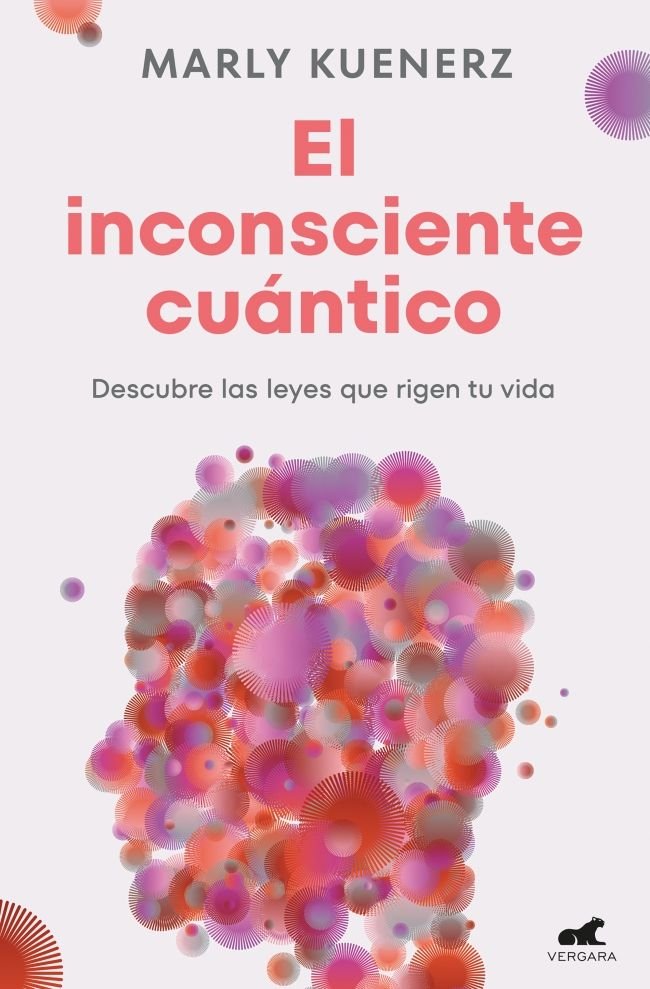 El inconsciente cuántico, de MARLY KUENERZ | portada del libro