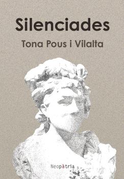 Silenciades, de POUS I VILALTA, TONA | portada del libro