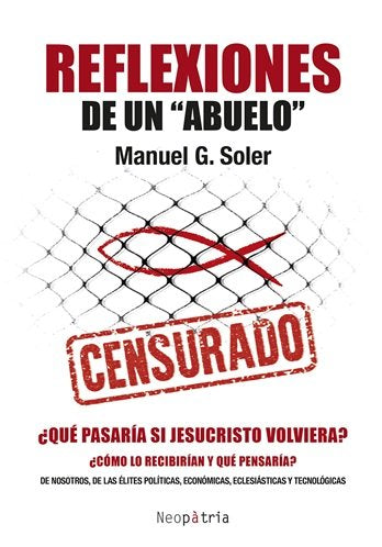REFLEXIONES DE UN «ABUELO», de G. SOLER, MANUEL | portada del libro